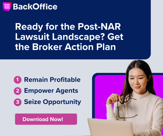 The Broker Action Plan for the Post-NAR Lawsuit Landscape